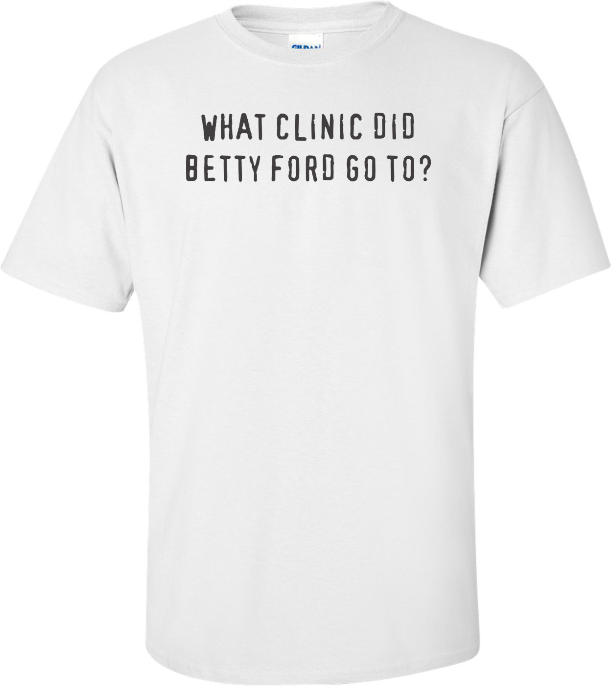 What Clinic Did Betty Ford Go To?