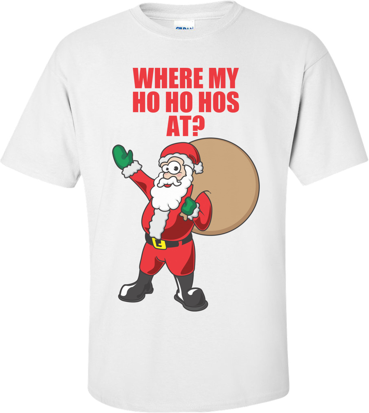 Where My Ho Ho Hos At? Christmas