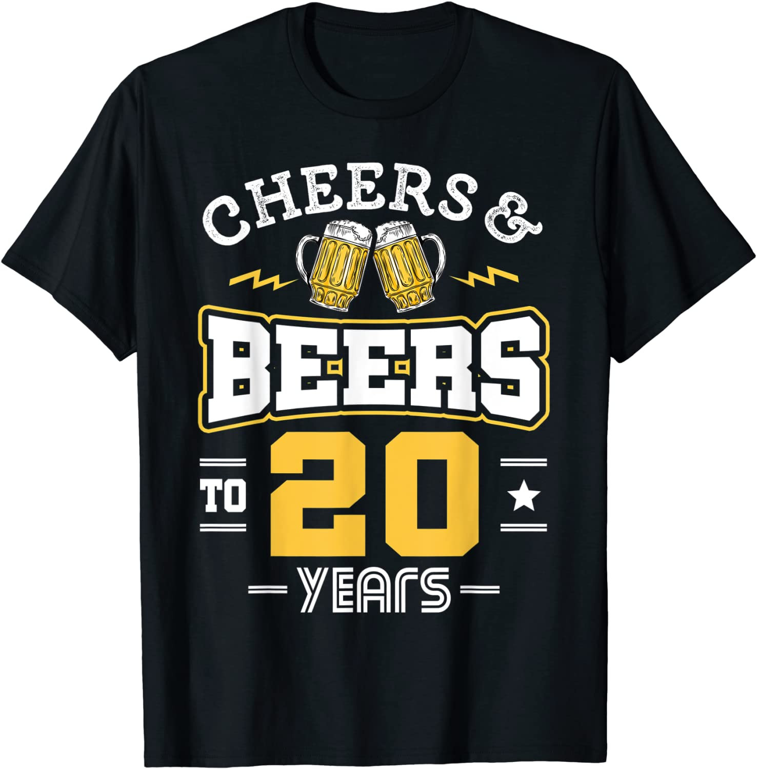 20th Birthday Cheers And Beers To 20 Years T-Shirt