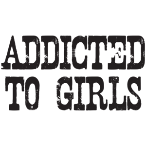 Addicted To Girls