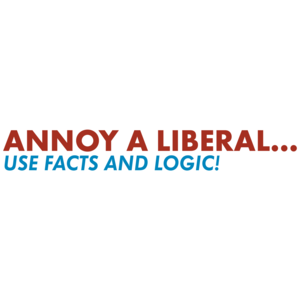 Annoy A Liberal Use Facts And Logic Anti Obama