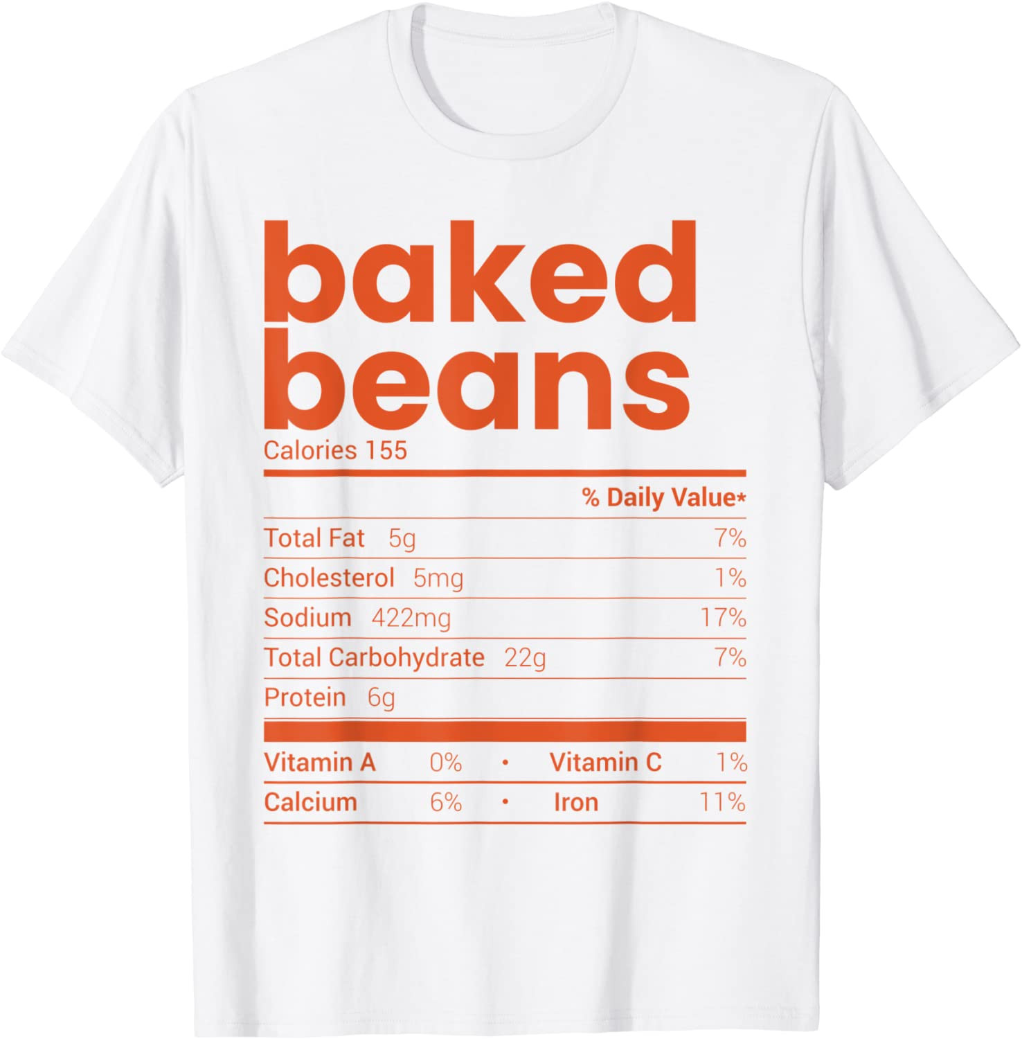 Baked Beans Nutrition Facts 2021 Thanksgiving Food Christmas T-Shirt