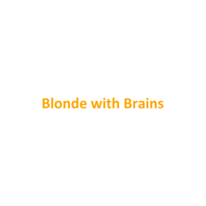 Blonde with Brains 