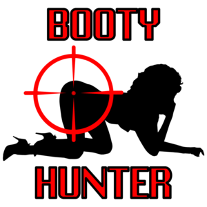 Booty Hunter Funny