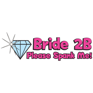 Bride 2b Please Spank Me
