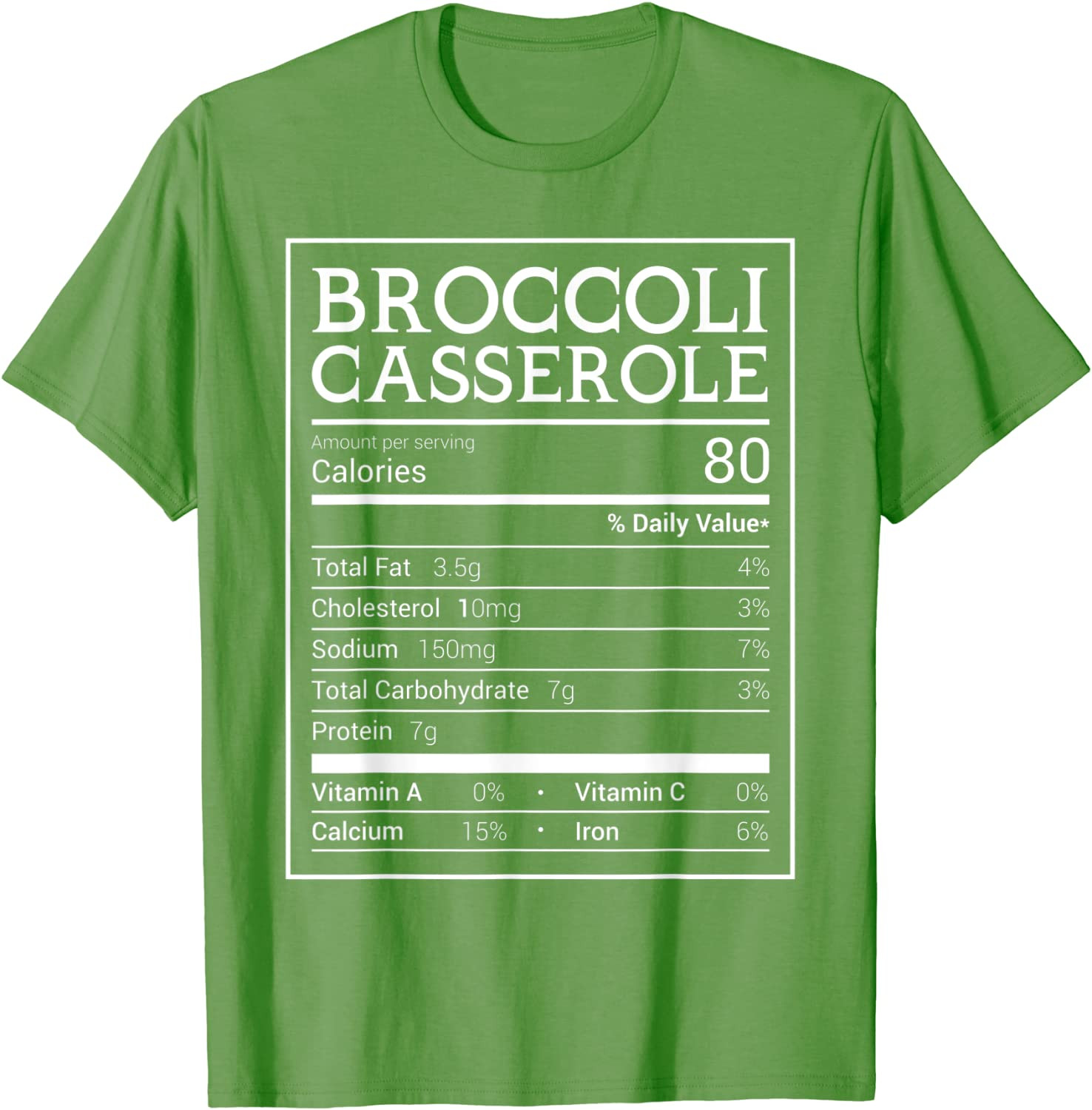 Broccoli Casserole Nutrition Facts 2021 Thanksgiving Food T-Shirt