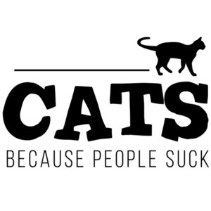 Cats - Because people suck - funny cat