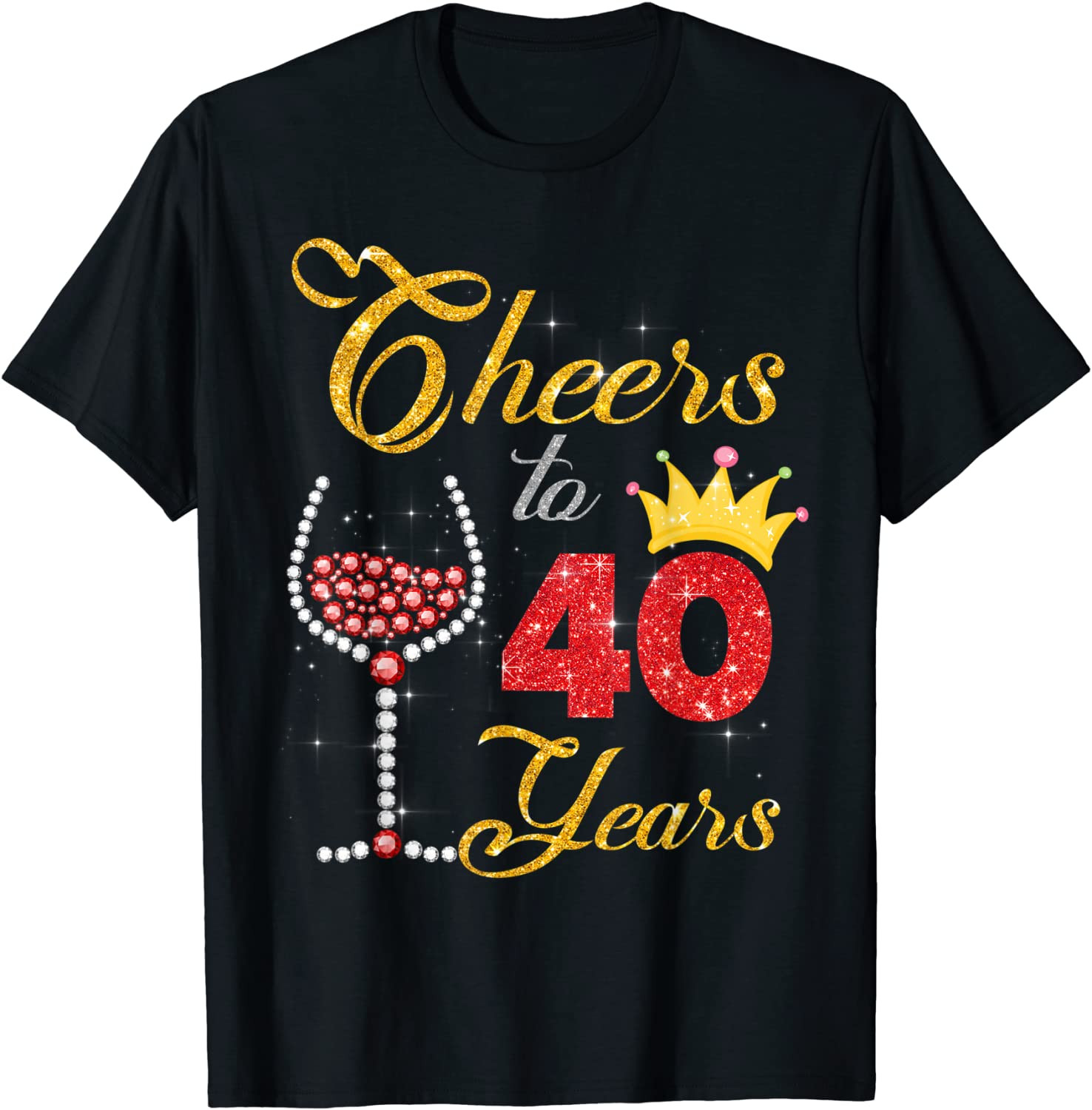 Cheers To 40 Years Old Wine 40th Birthday Gift For Women T-Shirt