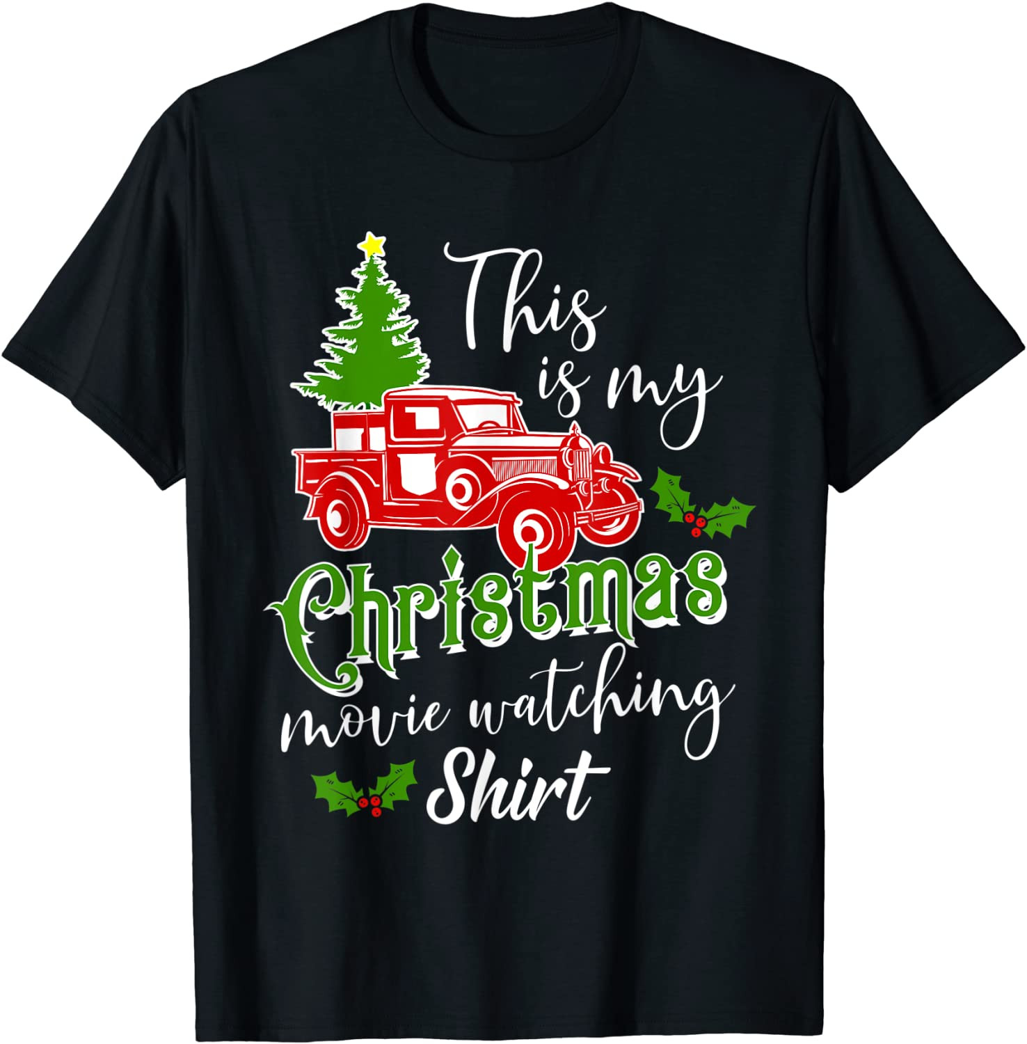 Christmas Movie Watching T-Shirt