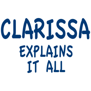 Clarissa Explains It All