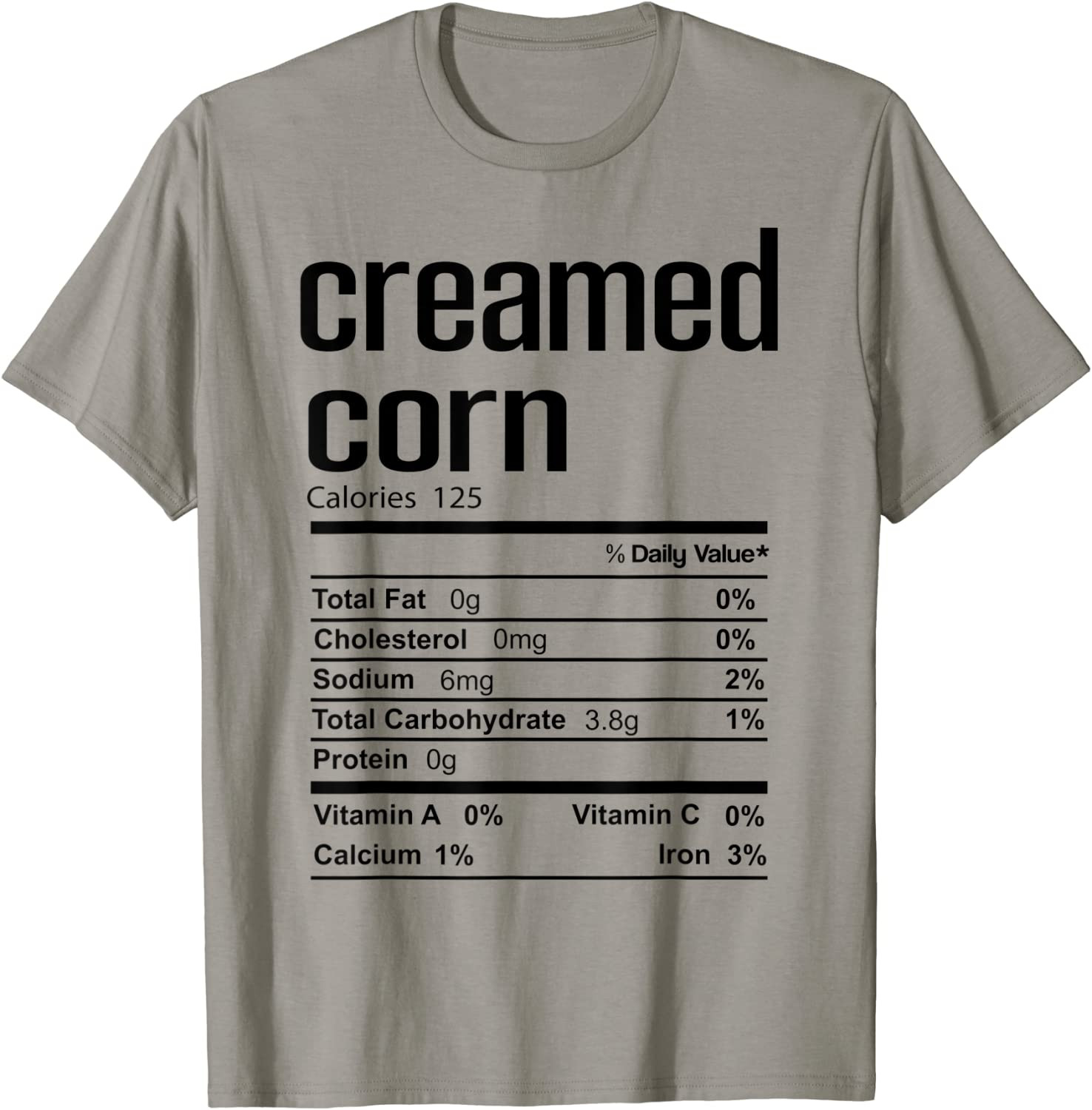 Creamed Corn,Nutrition Thanksgiving Food Family T-Shirt