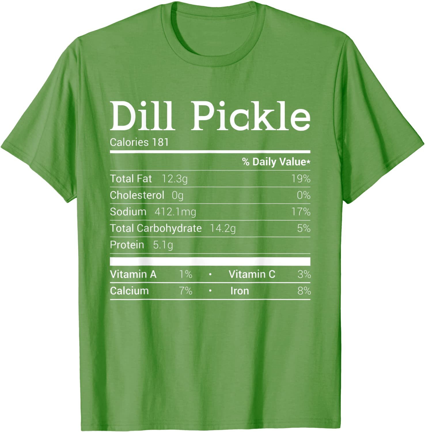 Dill Pickle Nutrition Facts 2021 Christmas Thanksgiving Food T-Shirt