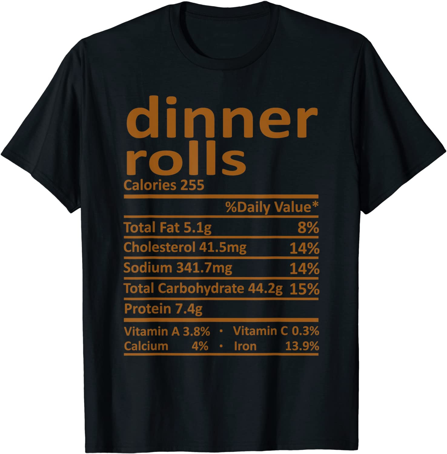 Dinner Rolls Nutrition Thanksgiving Costume Food Christmas T-Shirt