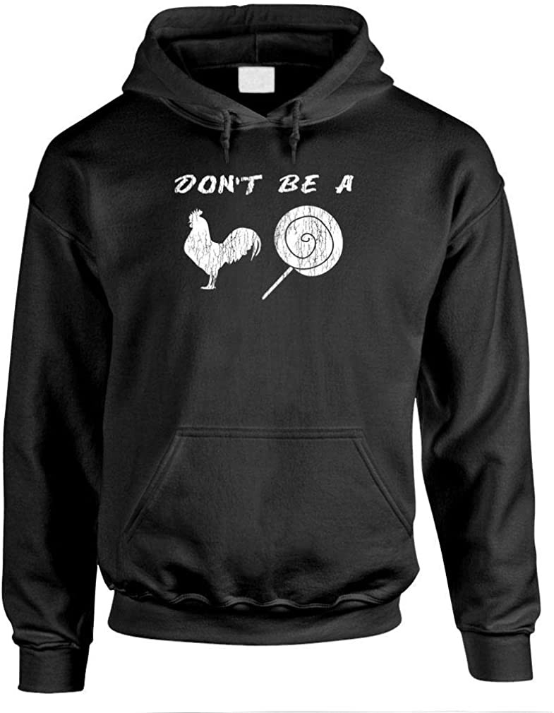 Don't BE A Cock Sucker - Offensive Joke T-Shirt