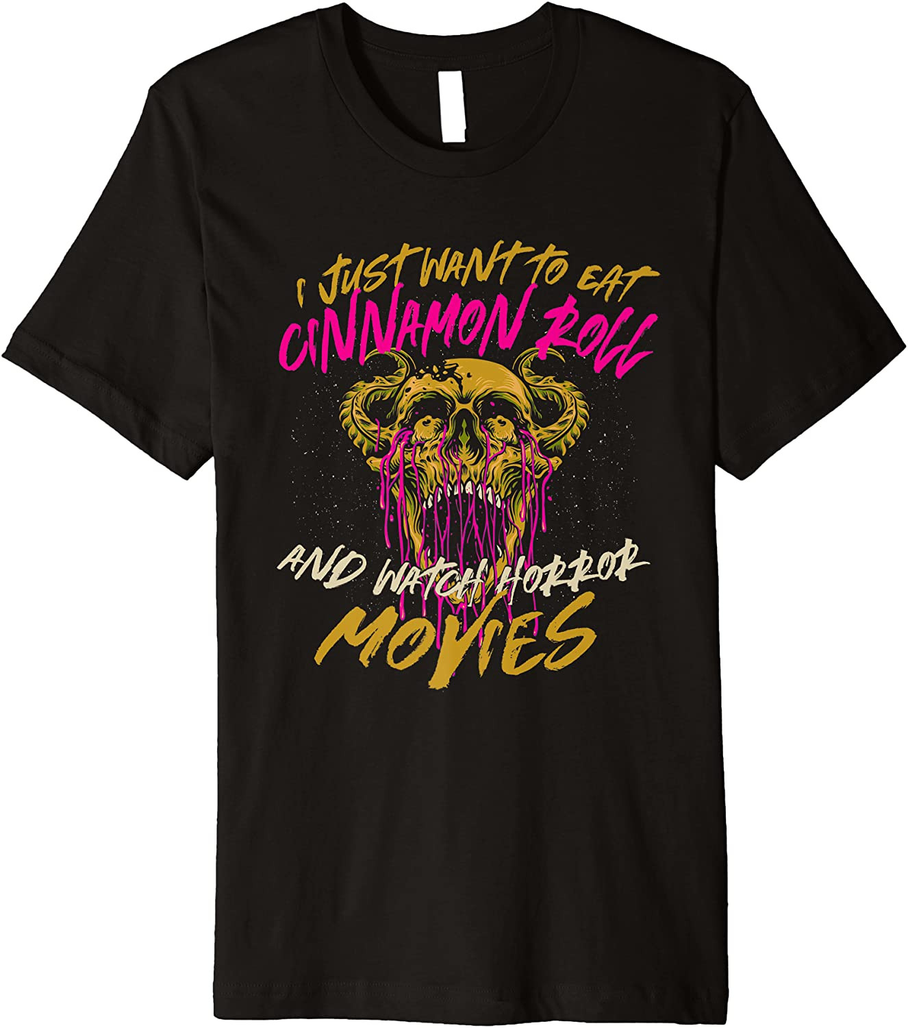 Eat Cinnamon Roll And Watch Horror Movies Comfort Food T-Shirt