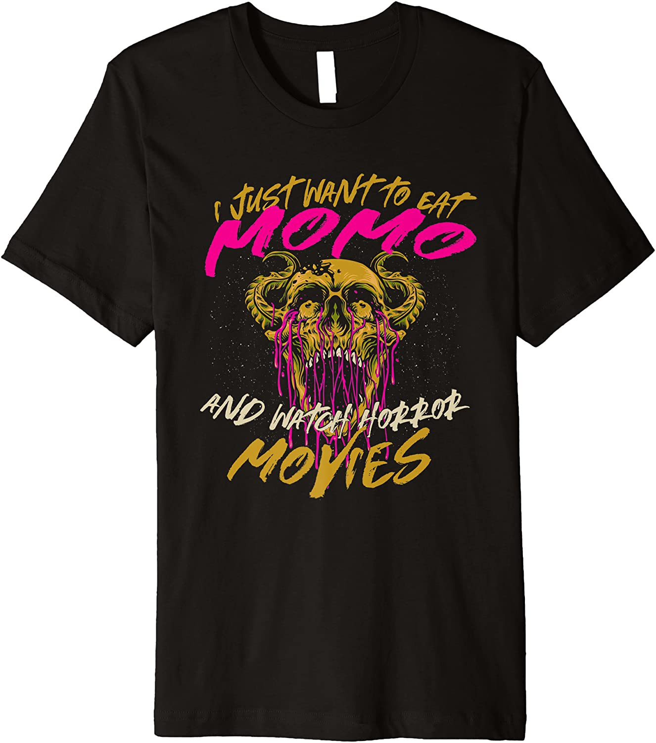 Eat Momo And Watch Horror Movies Comfort Food Dumpling T-Shirt