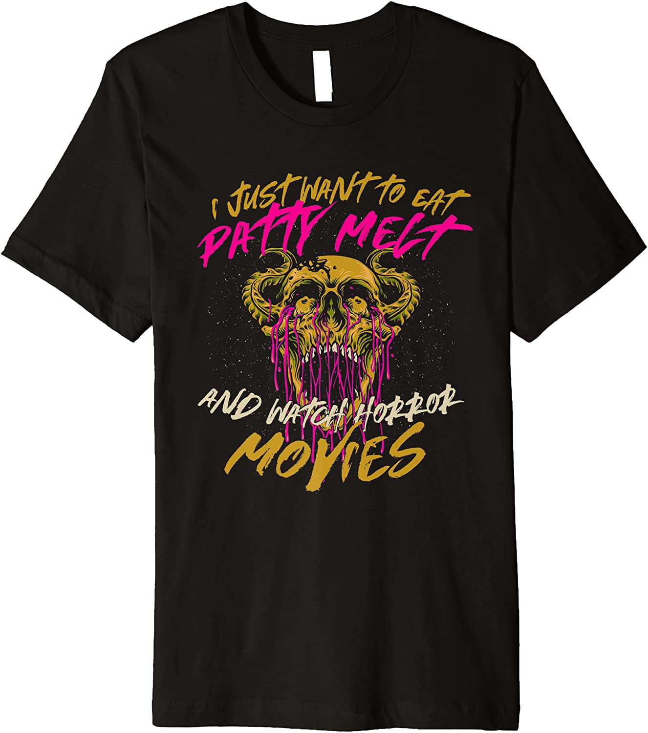 Eat Patty Melt And Watch Horror Movies Comfort Food Sandwich T-Shirt