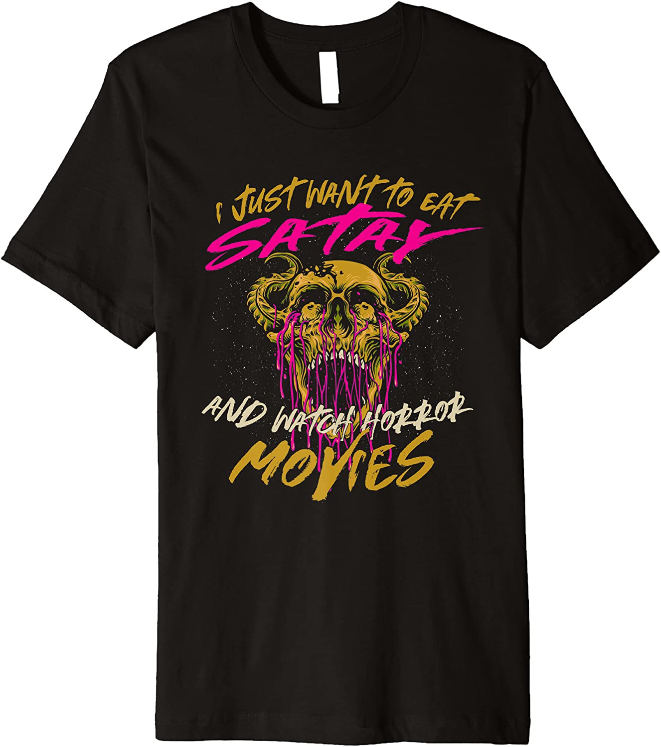 Eat Satay And Watch Horror Movies Comfort Food Sate T-Shirt
