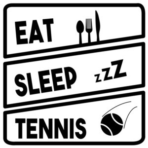 EAT SLEEP TENNIS