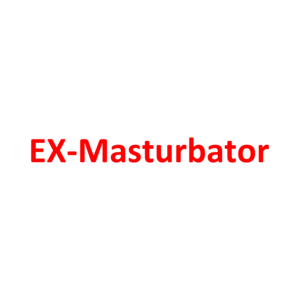 EX-Masturbator
