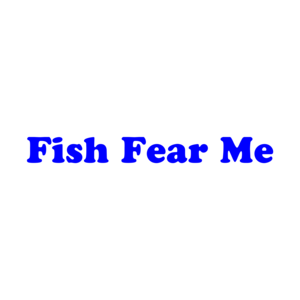 Fish Fear Me