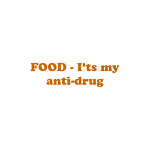 FOOD - I'ts my anti-drug