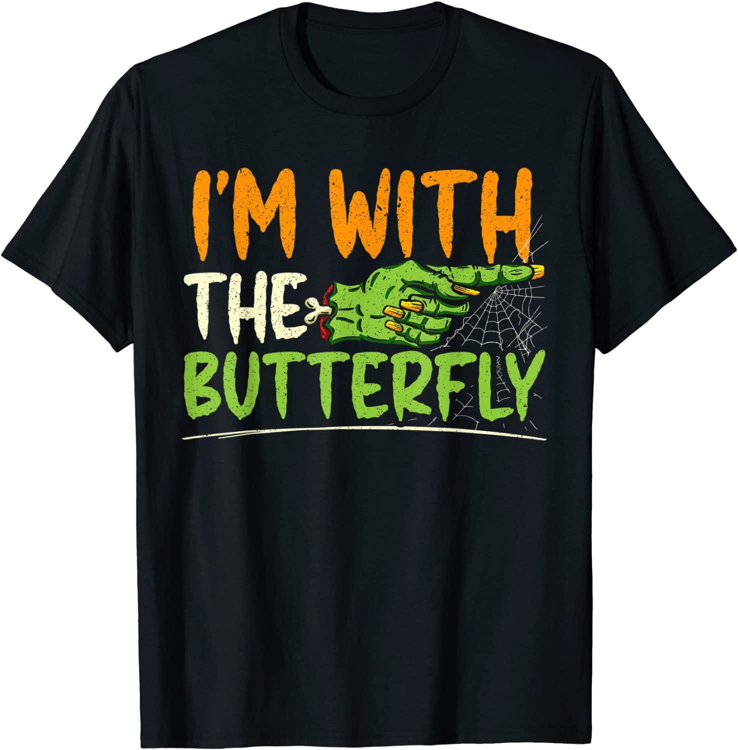 For A I'm With The Butterfly Halloween T-Shirt