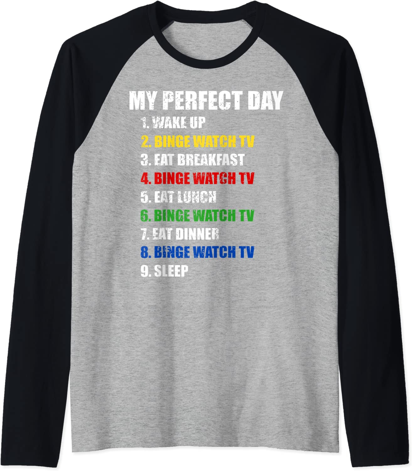 Fun My Perfect Day Binge Watch TV Women Who Love TV & Movies T-Shirt