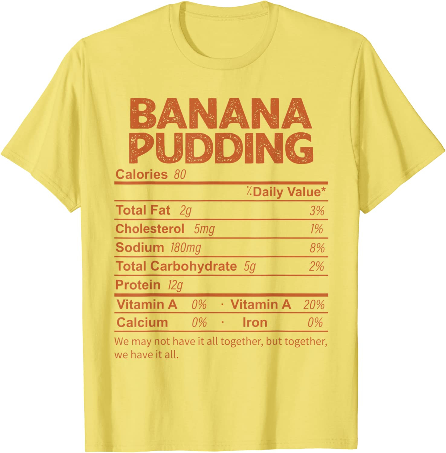 Funny Banana Pudding Nutrition Facts Thanksgiving Food T-Shirt
