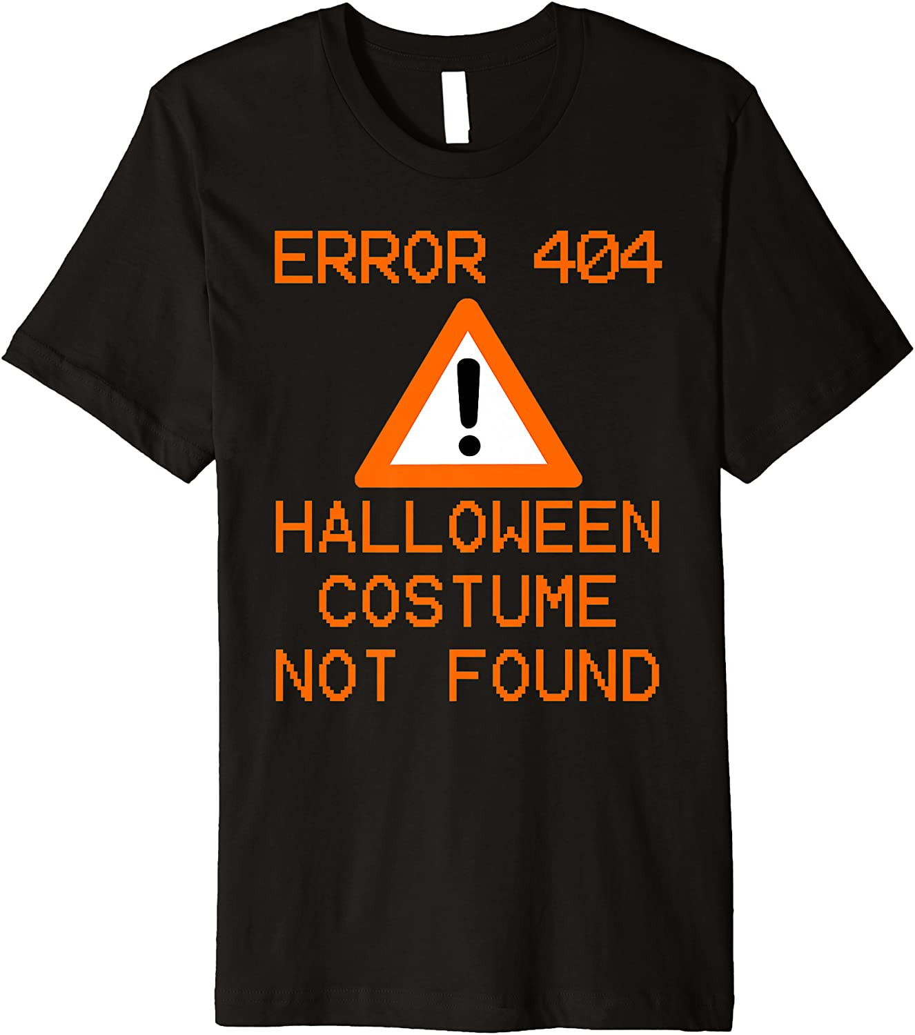 Funny Computer Nerd HALLOWEEN ERROR 404 COSTUME NOT FOUND T-Shirt