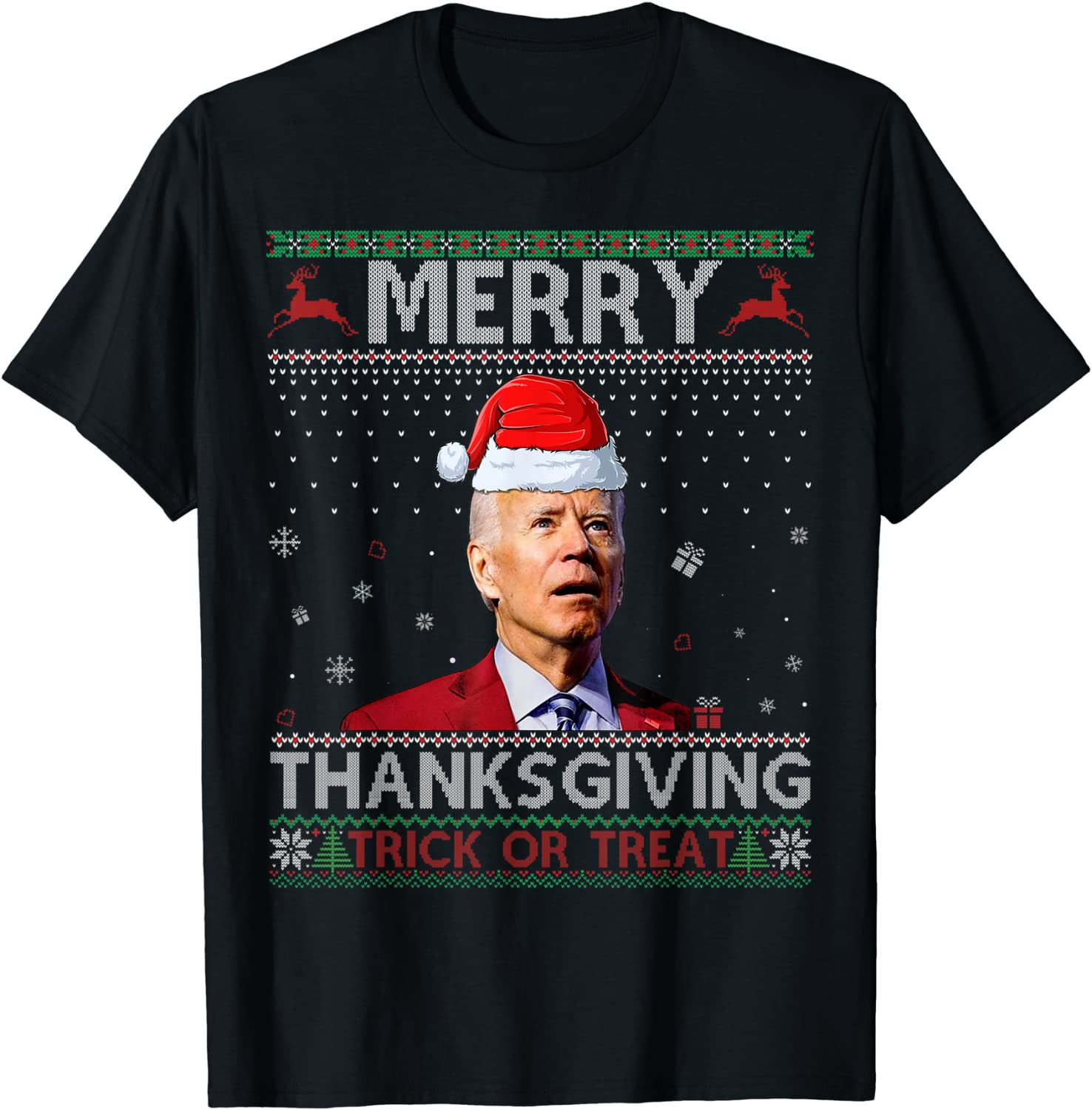 Funny Joe Biden Merry Thanksgiving Trick Or Treat Ugly T-Shirt