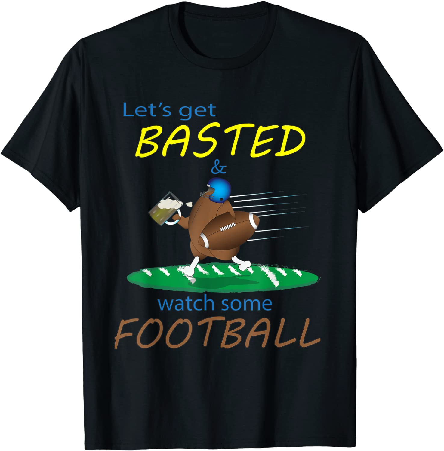 Funny Let's Get Basted Thanksgiving Turkey T-Shirt
