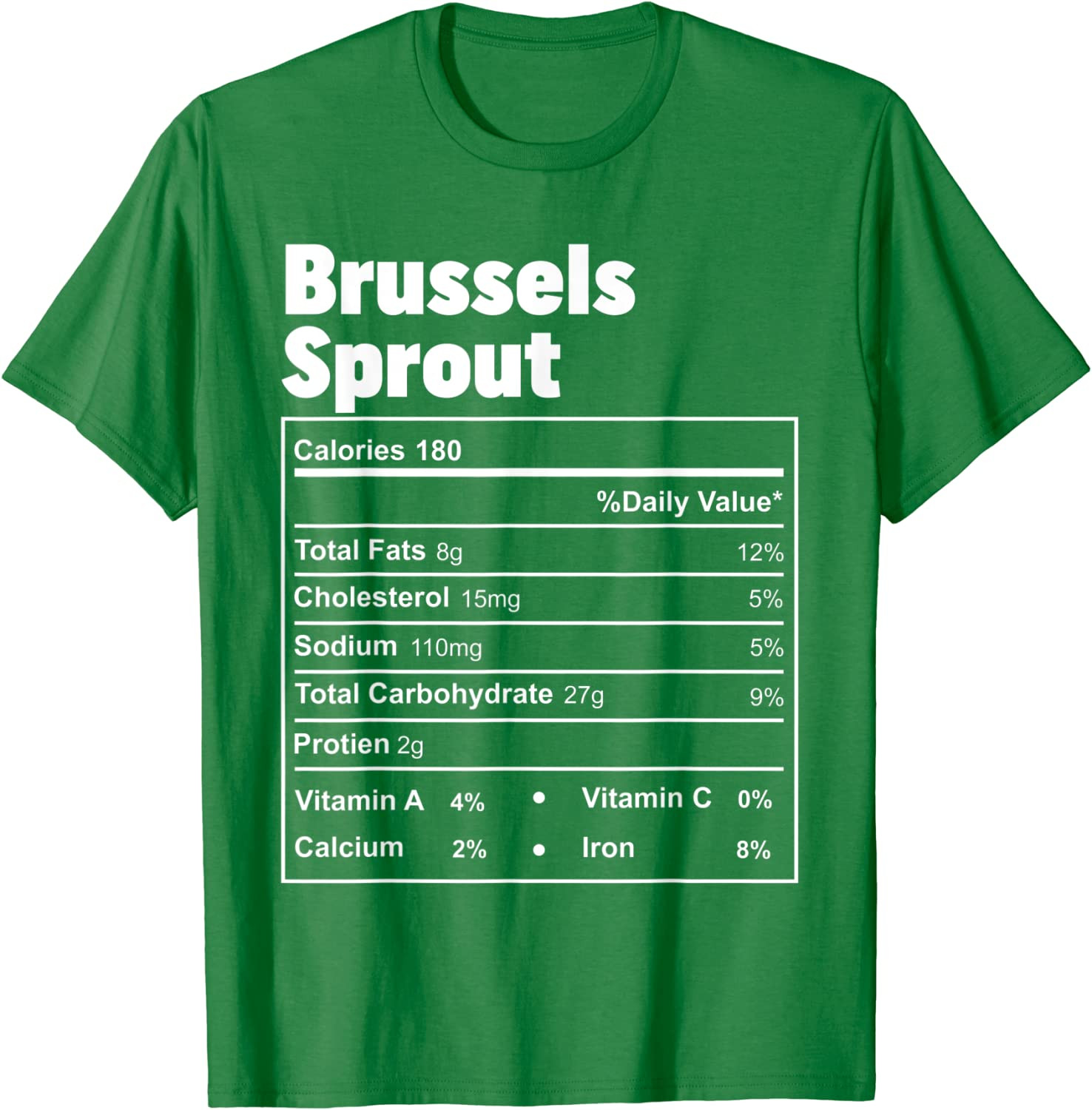 Funny Thanksgiving Food Brussels Sprout Nutritional Facts T-Shirt