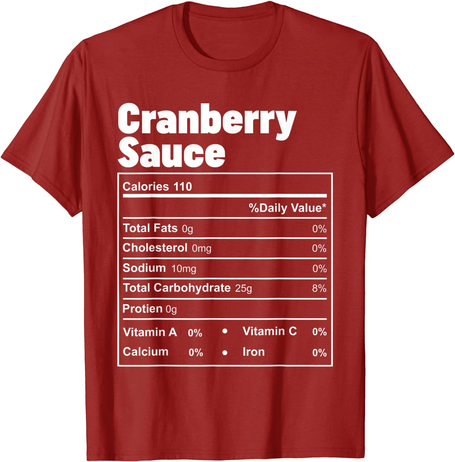Funny Thanksgiving Food Cranberry Sauce Nutritional Facts T-Shirt