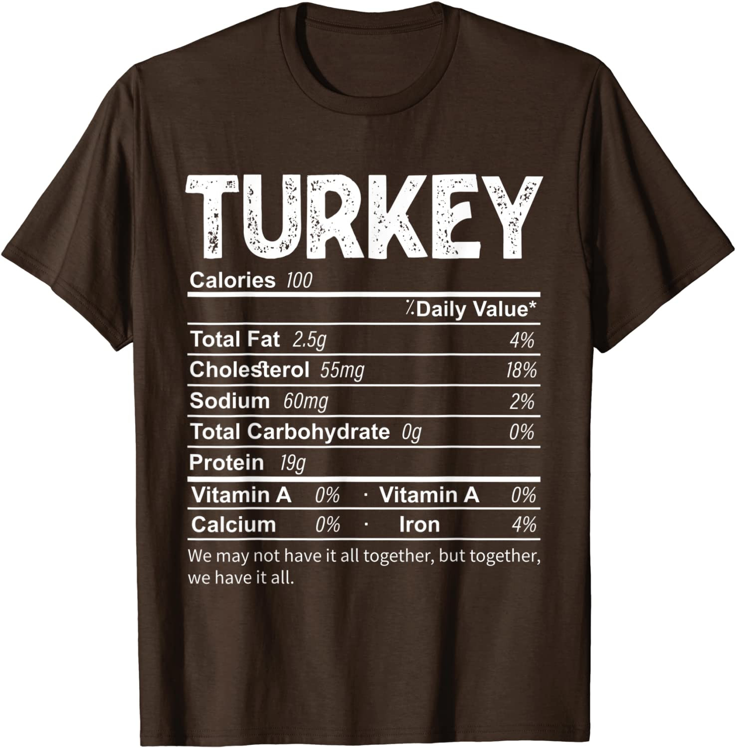 Funny Turkey Nutrition Facts Thanksgiving Food T-Shirt