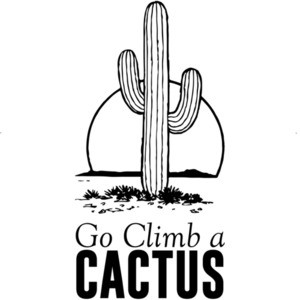 Go Climb A Cactus