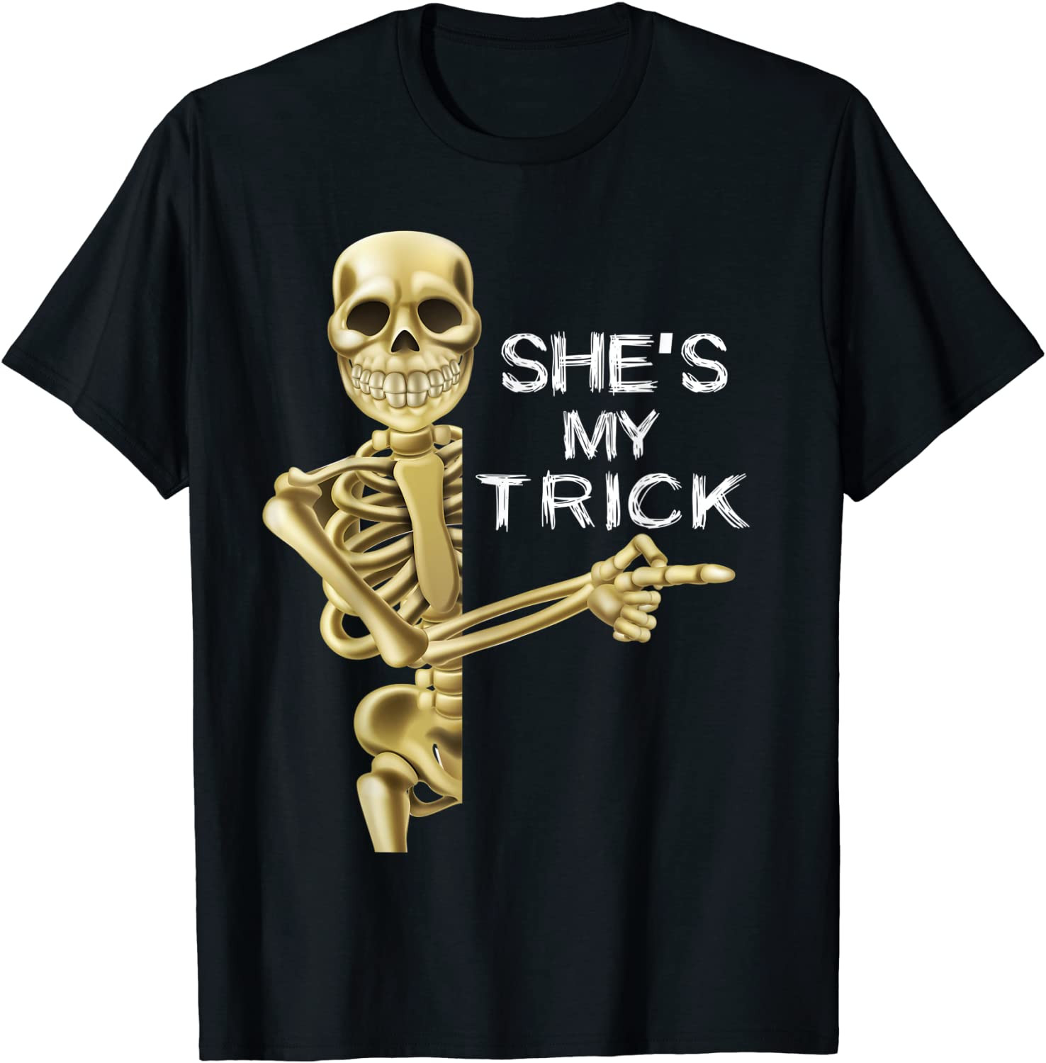 Halloween Shes My Trick T-Shirt