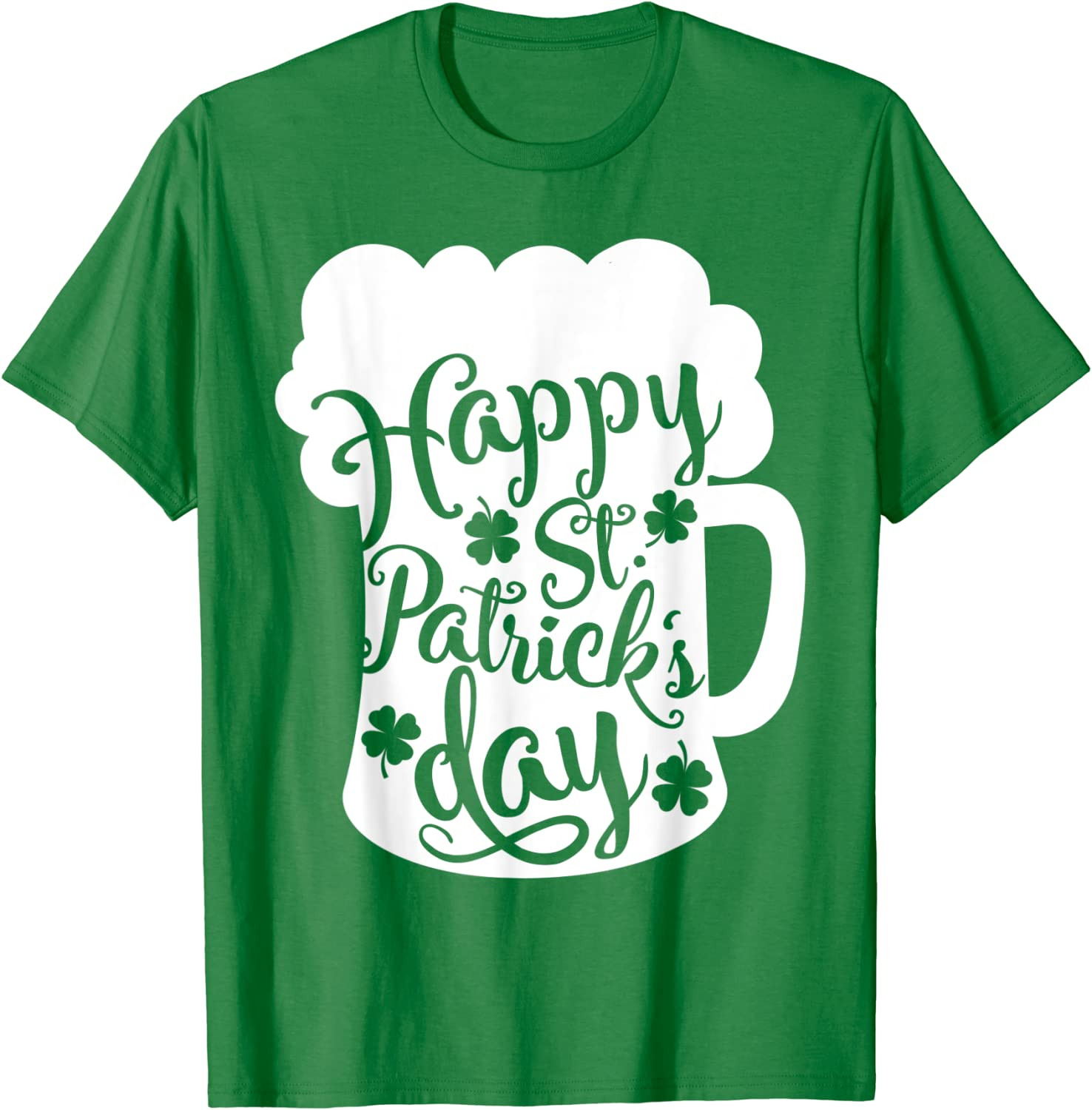 Happy Saint Patrick's Day Patty's Day Beer Drinking Lover T-Shirt
