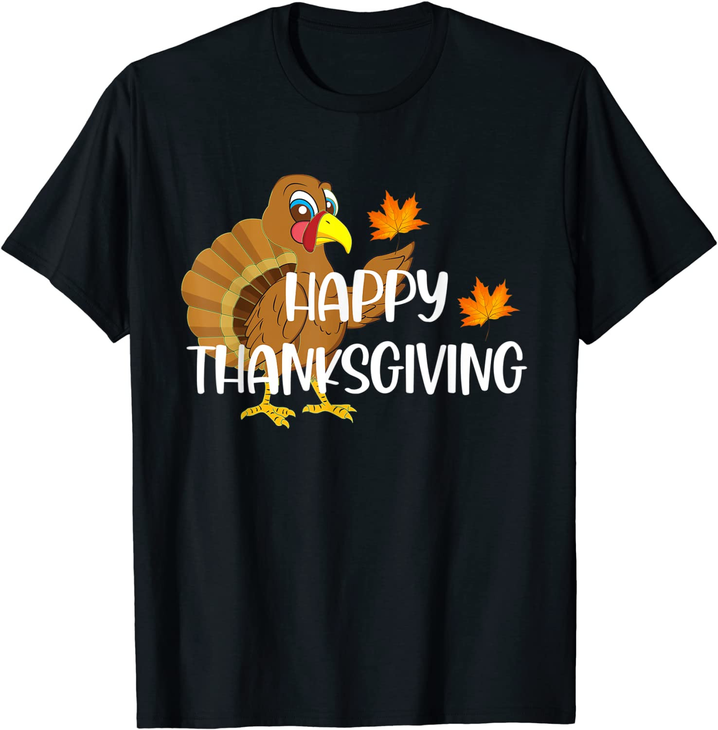 Happy Thanksgiving Day Turkey Thankful Men Women Boys Girls T-Shirt