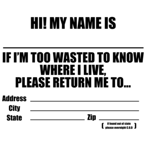 Hello, I Am...too Wasted Funny Drinking