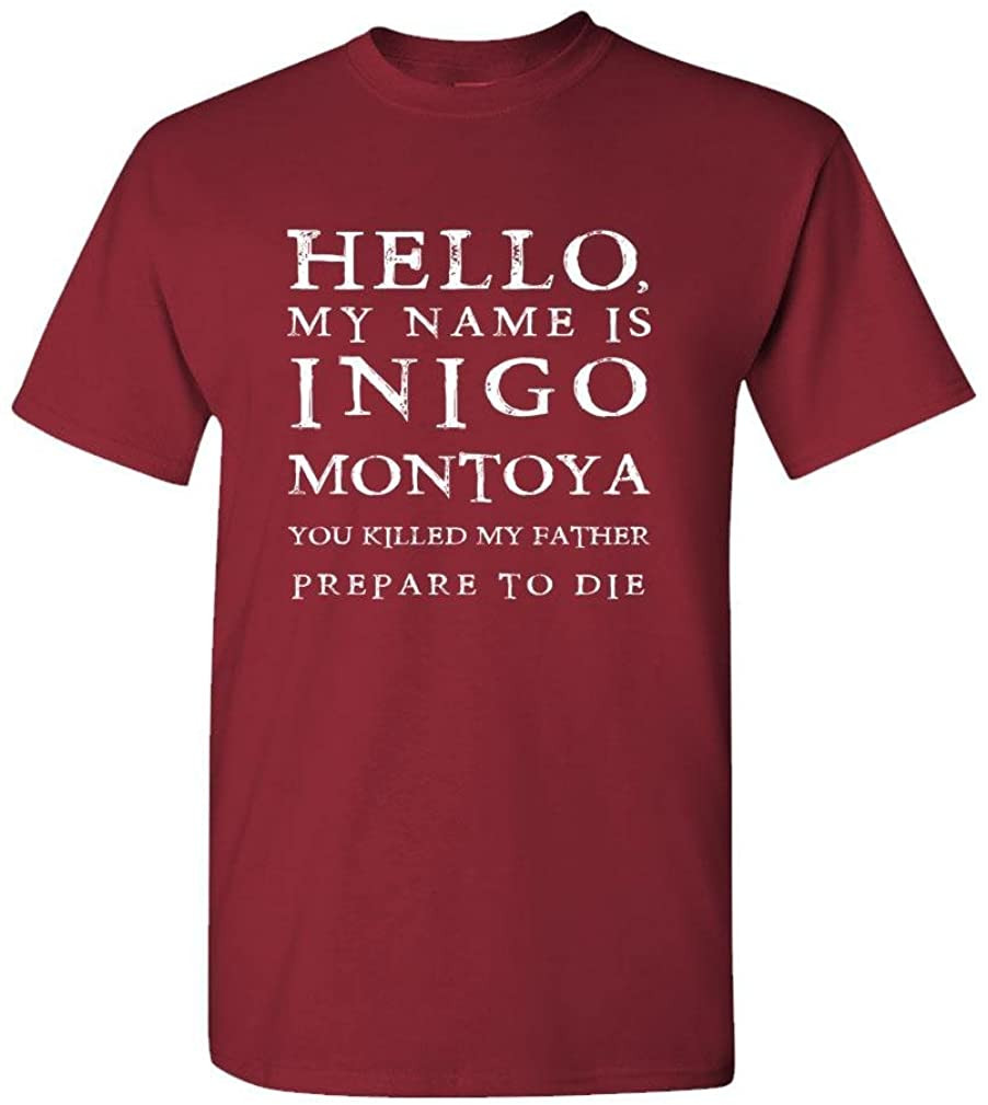 Hello My Name Is Inigo Montoya - Movie T-Shirt
