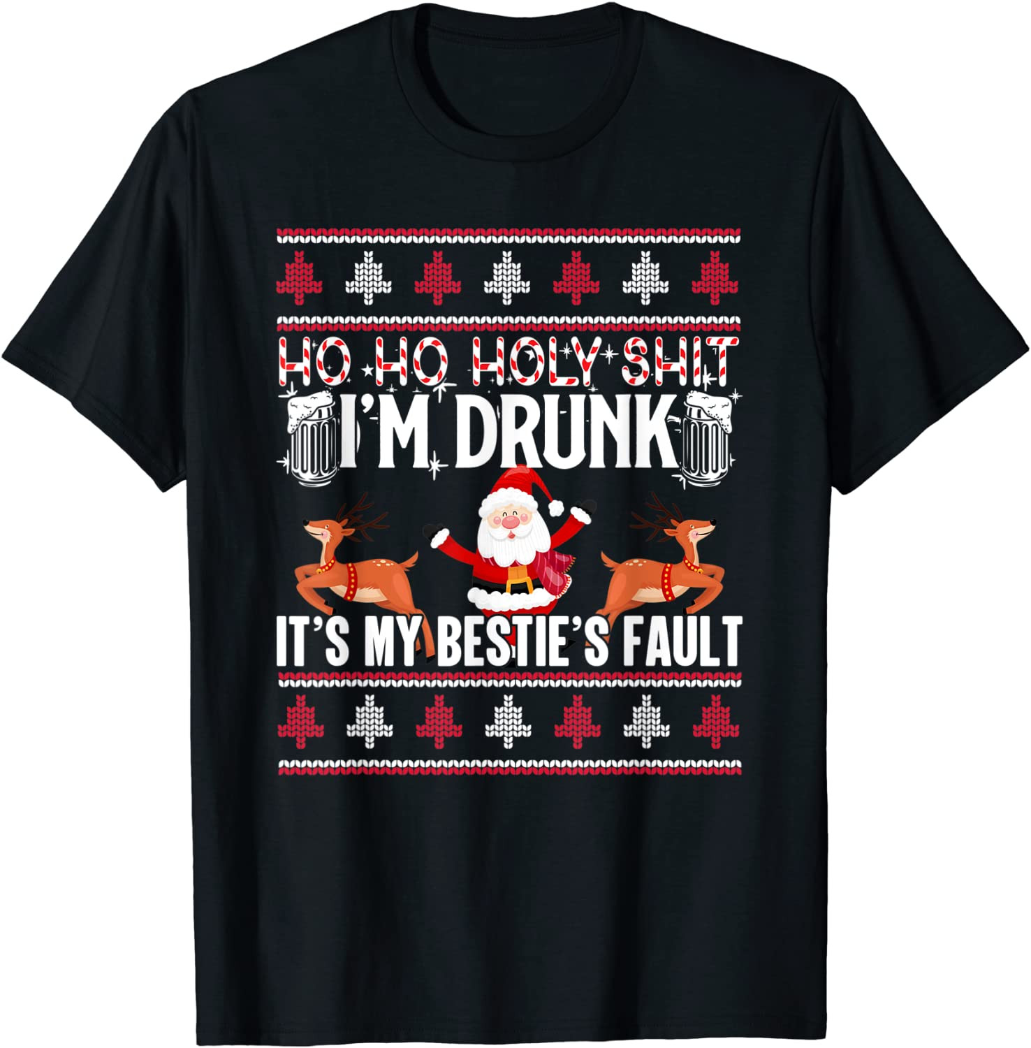 Ho Ho Holy Shit I'm Drunk Santa Beer Ugly Christmas  T-Shirt