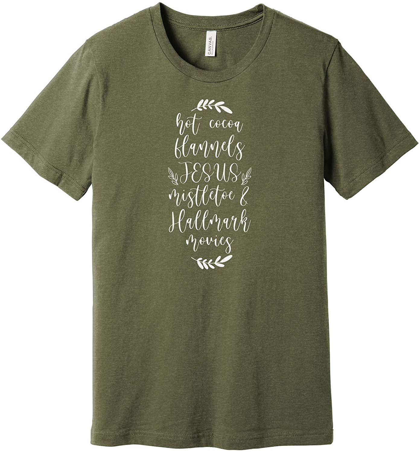 Hot Cocoa, Flannels, Jesus Mistletoe & Hallmark Movies T-Shirt