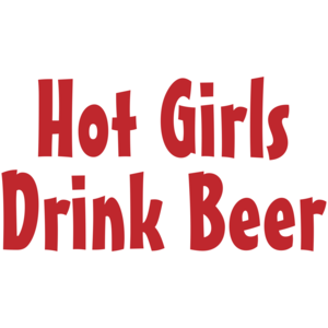 Hot Girls Drink Beer