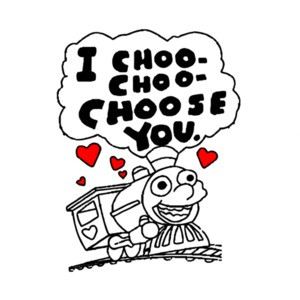 I choo-choo choose you - happy valentines -