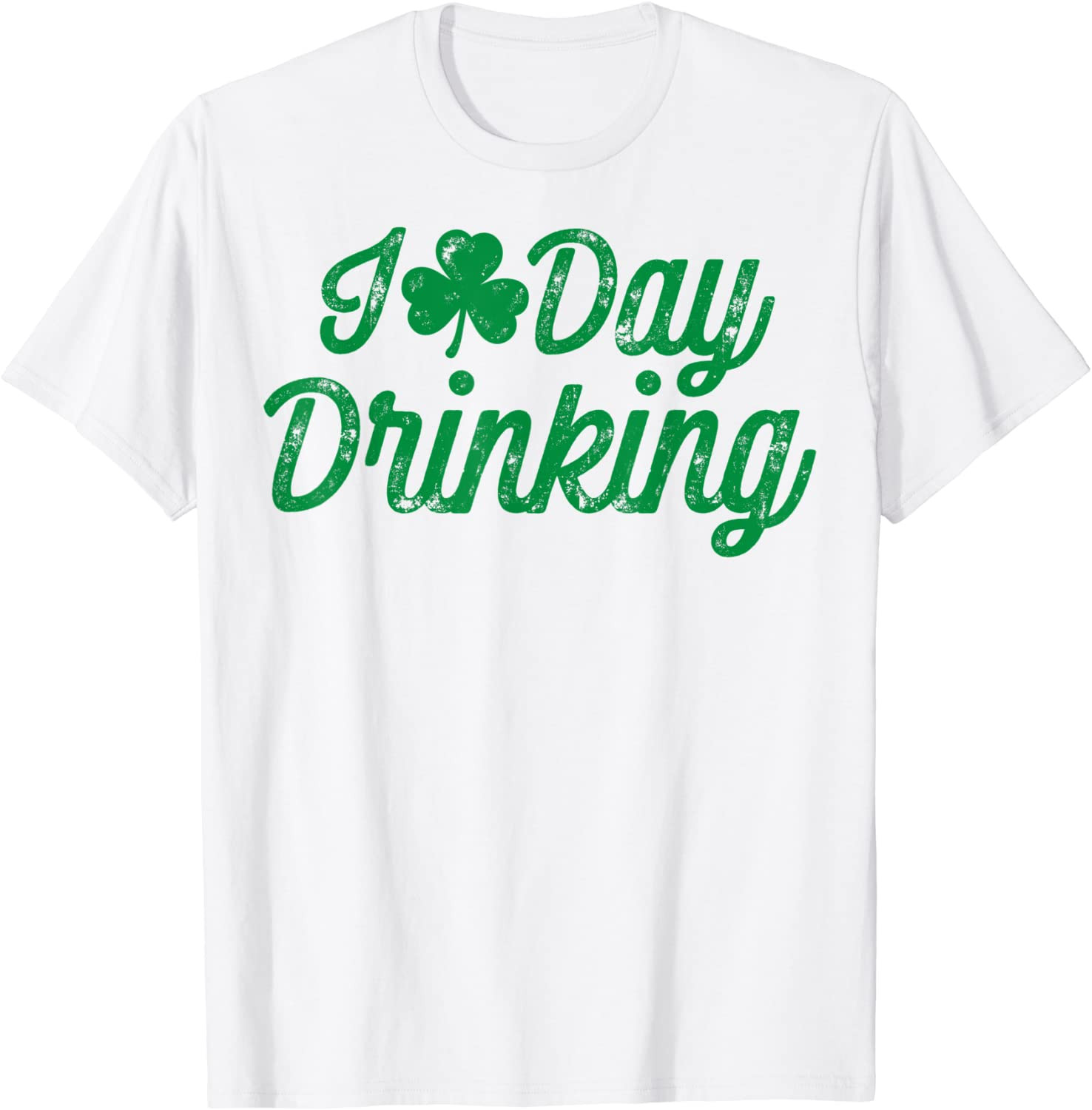 I Love Day Drinking St Patricks Day Men Women Shamrock Beer T-Shirt