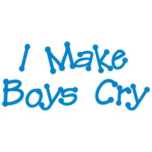 I Make Boys Cry