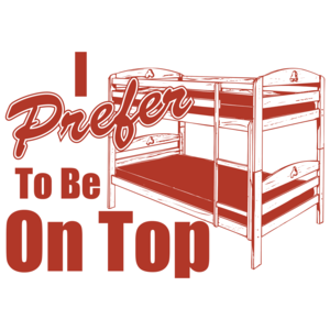 I Prefer To Be On Top