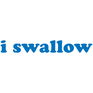 I Swallow