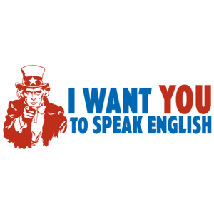 I Want You To Speak English